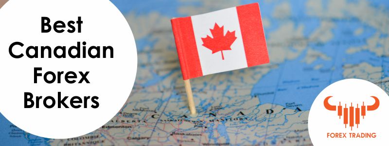 30 Best Canadian Forex Brokers