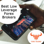 Best Low Leverage Forex Brokers